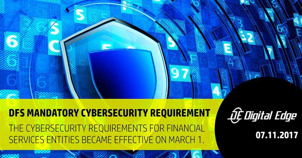 DFS Compliance Mandatory Cybersecurity Requirements